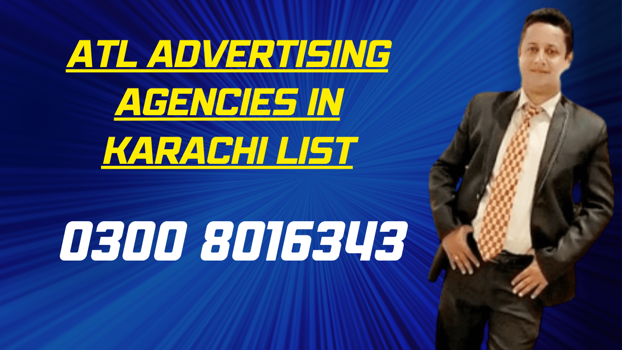 ATL Advertising Agencies in Karachi List