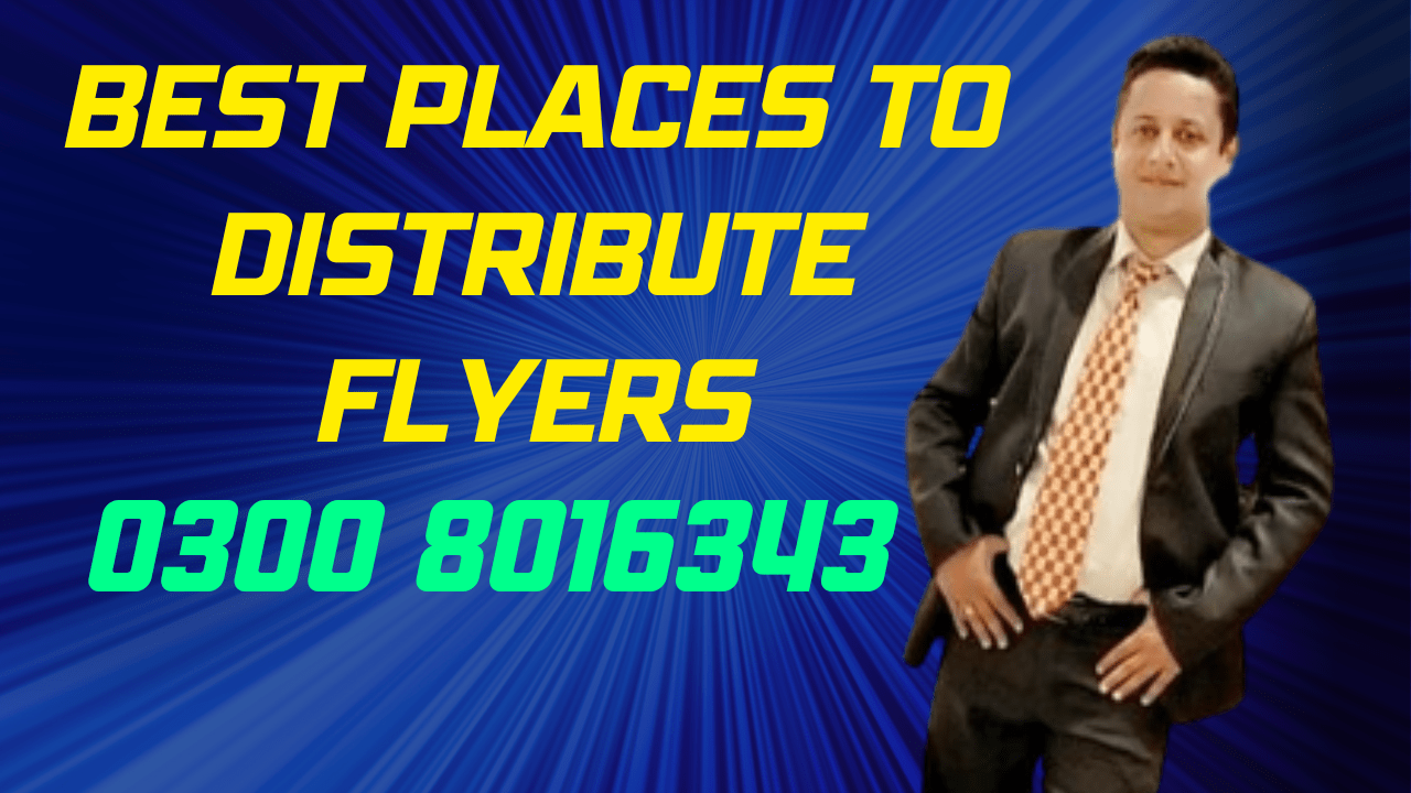 Best Places to Distribute Flyers