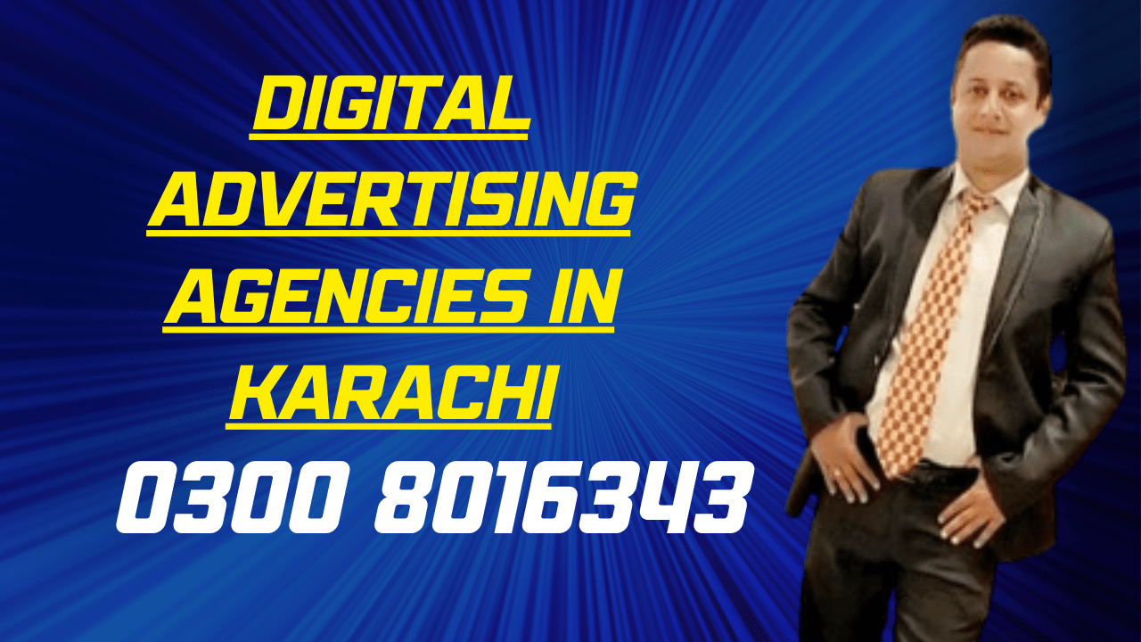 Digital Advertising Agencies in Karachi