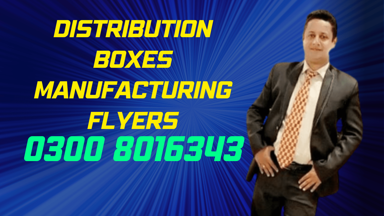 Distribution Boxes Manufacturing Flyers