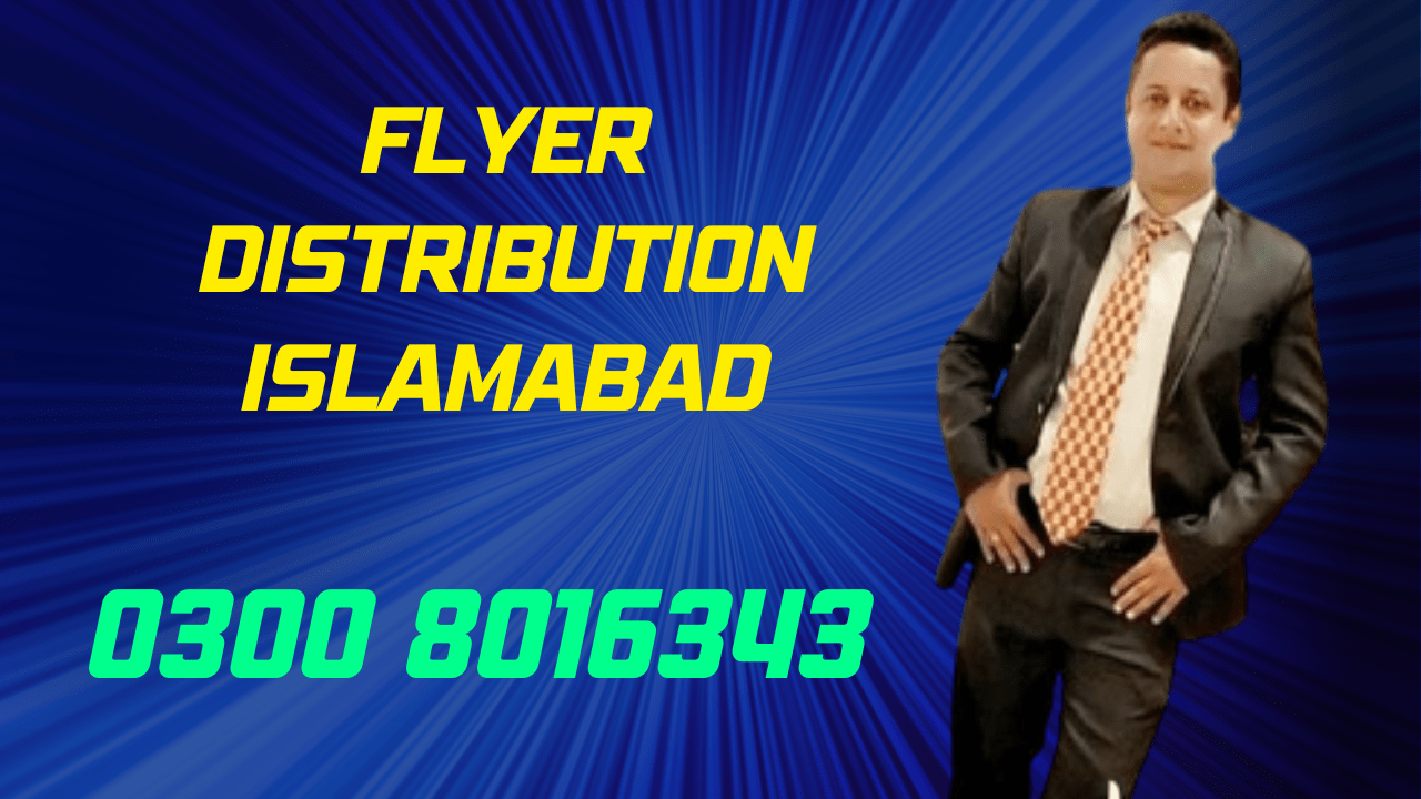 Flyer Distribution Islamabad