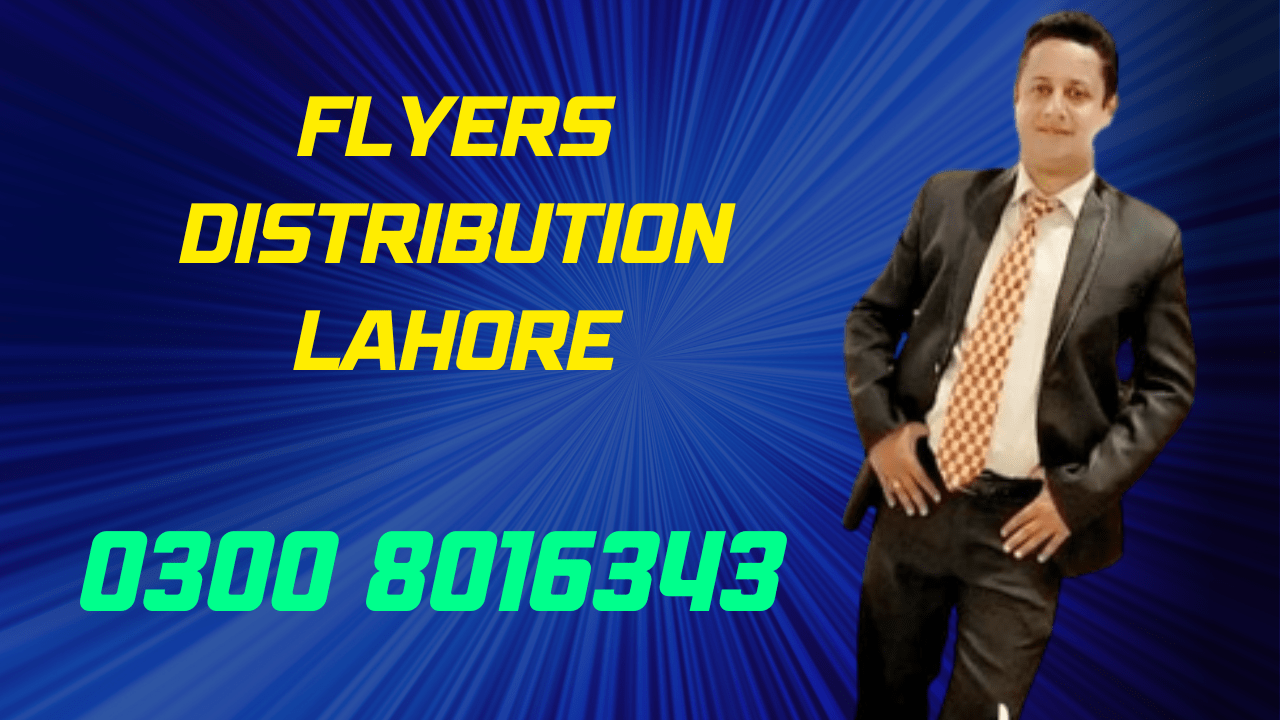 Flyers Distribution Lahore