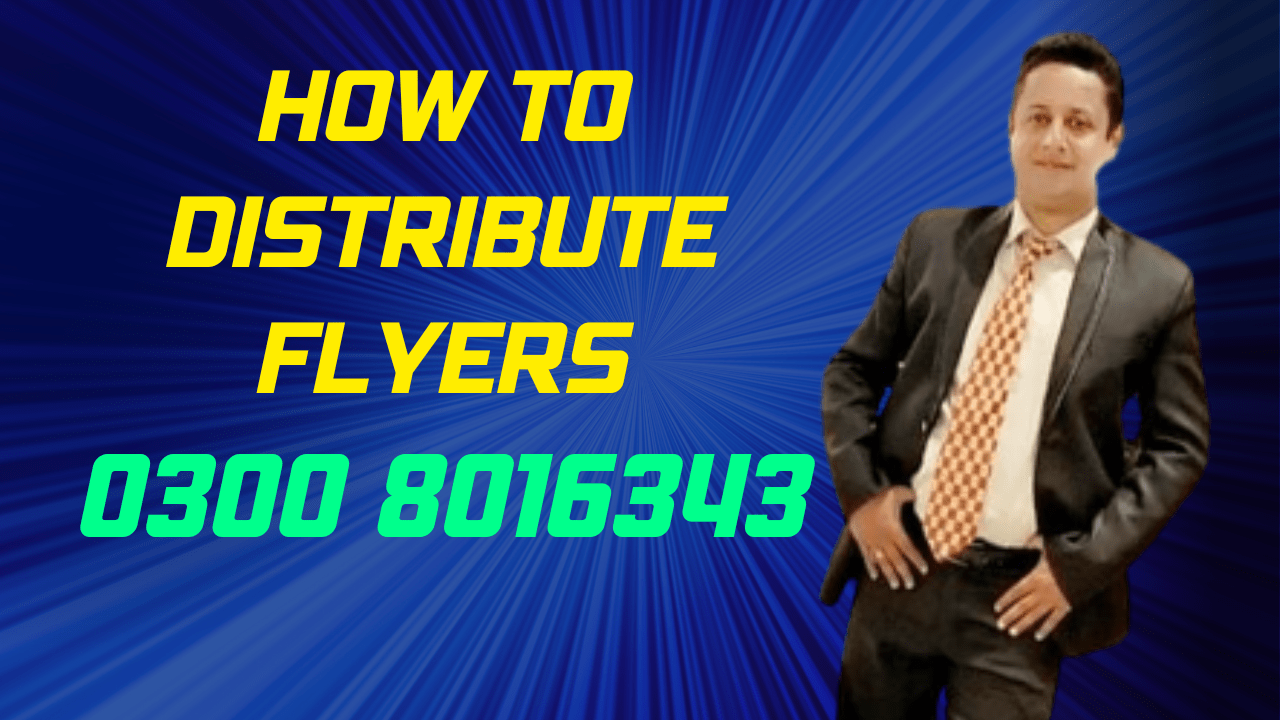 How to Distribute Flyers