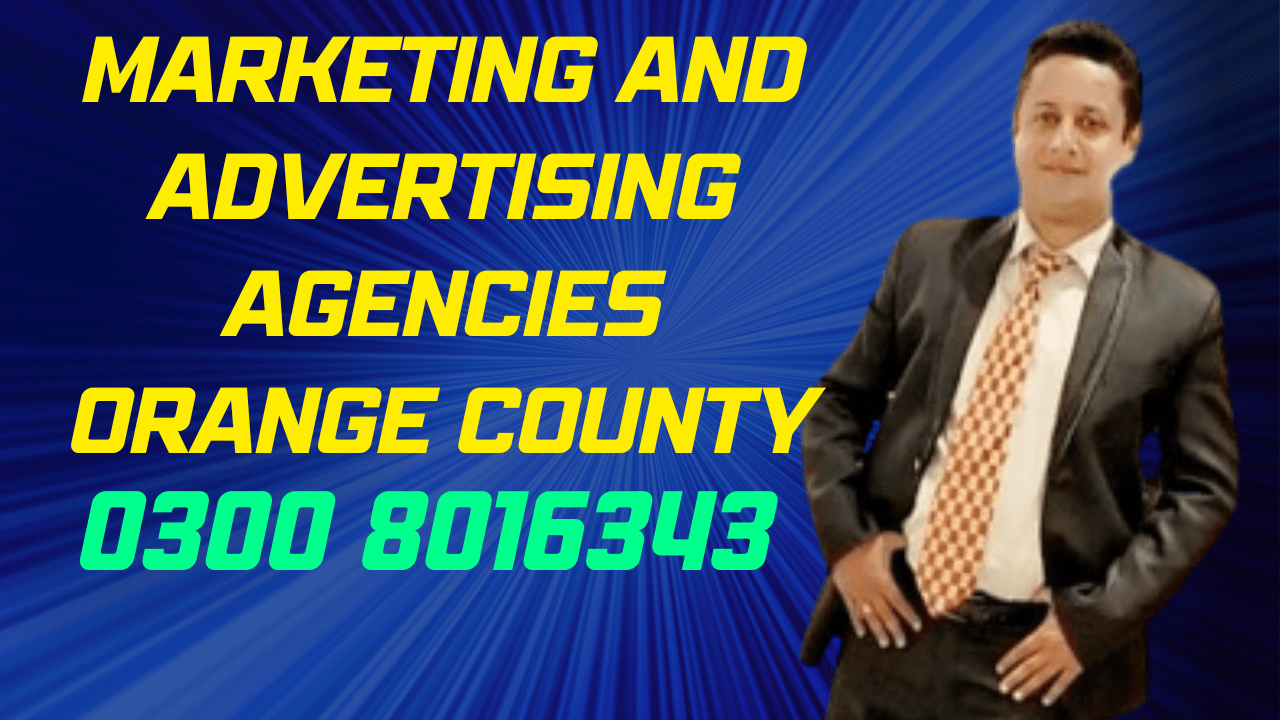 Marketing and Advertising Agencies Orange County