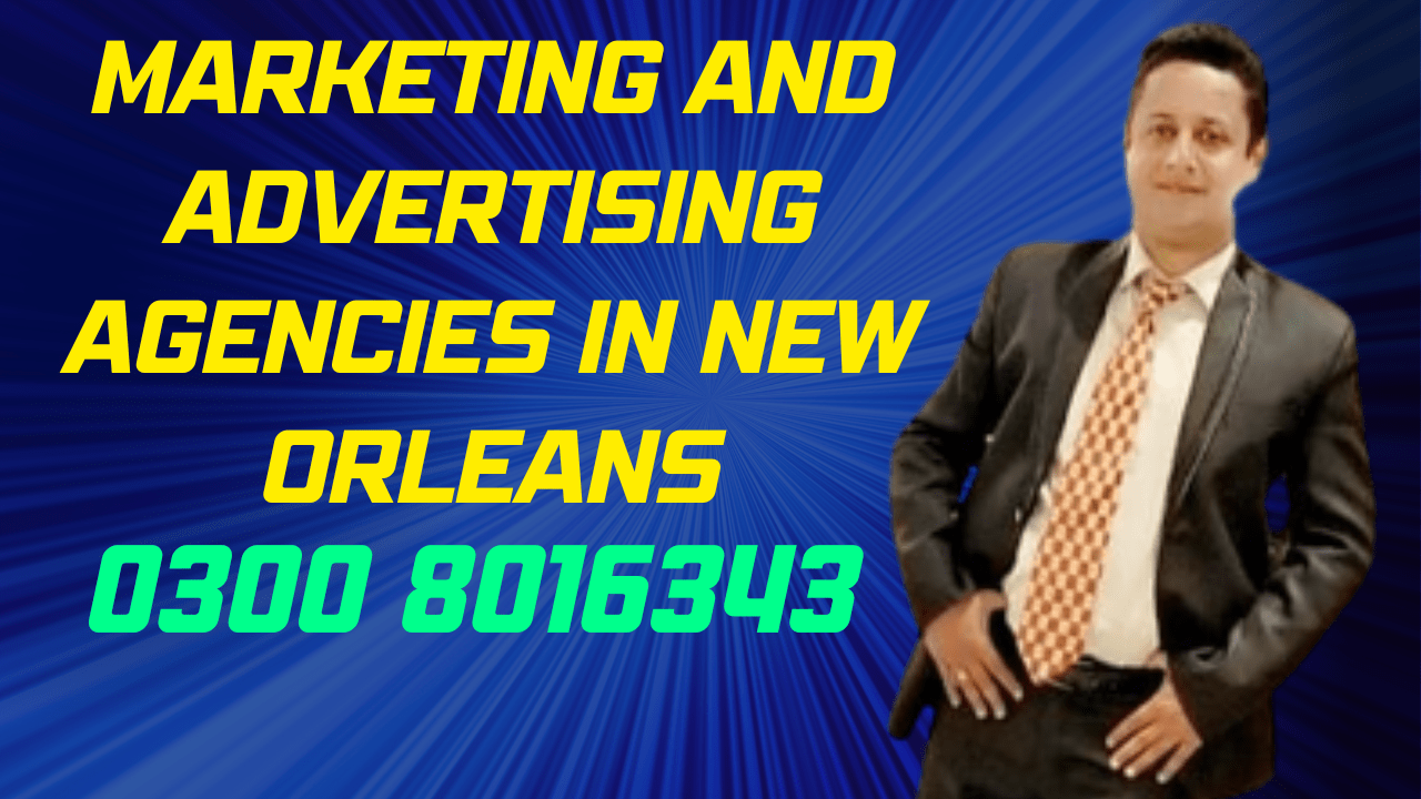 Marketing and Advertising Agencies in New Orleans