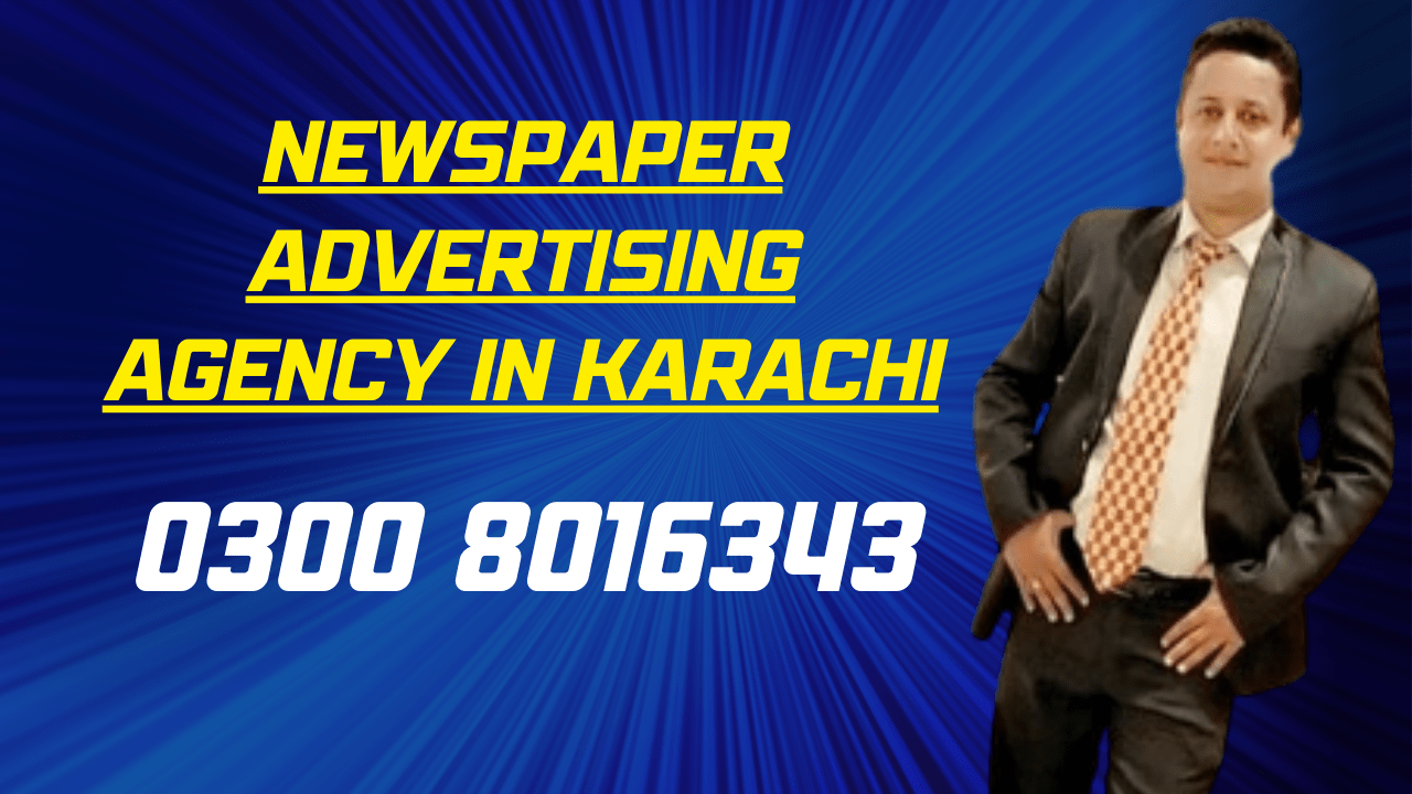 Newspaper Advertising Agency in Karachi