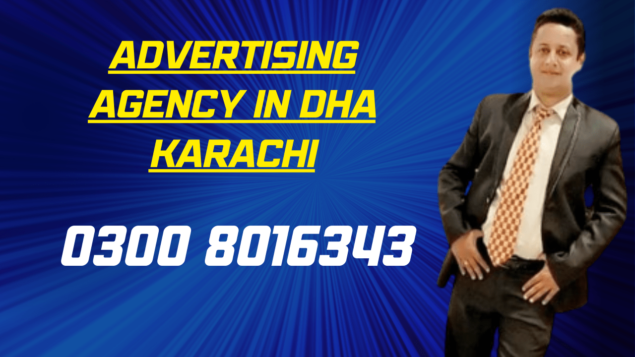 advertising agency in dha karachi