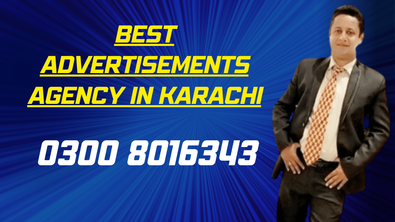 best advertisements agency in karachi