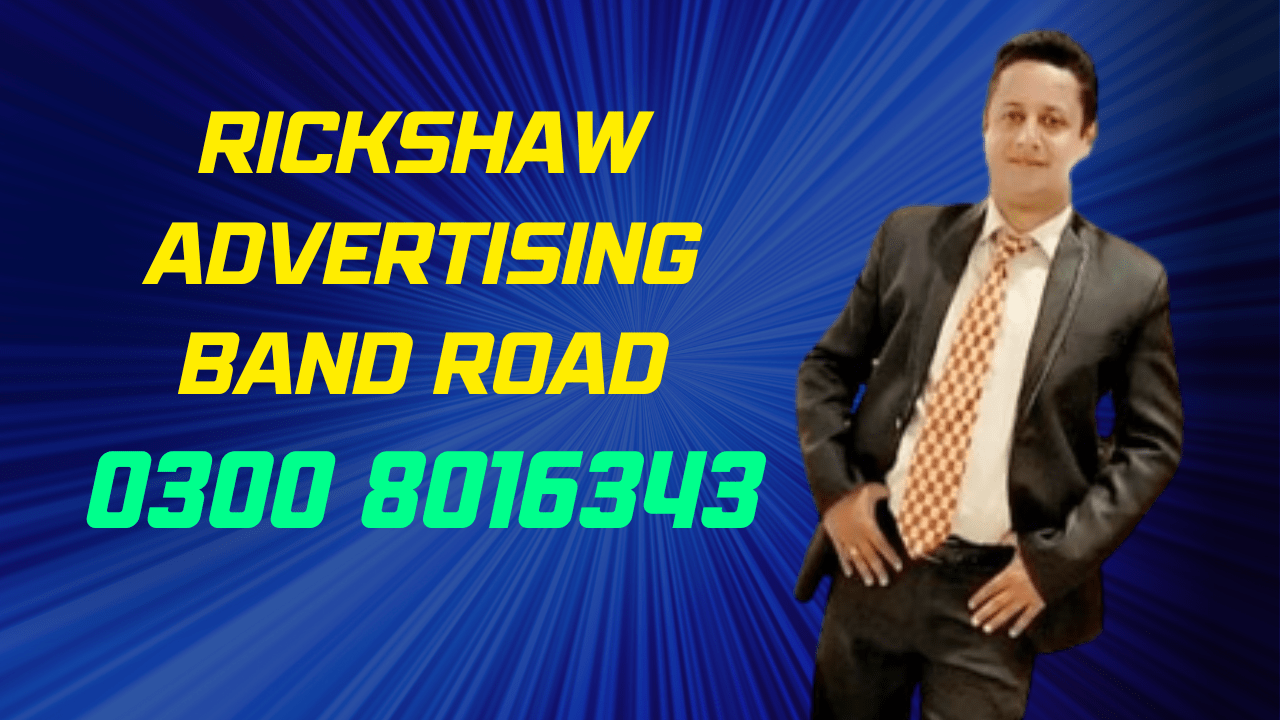 Rickshaw Advertising Band Road