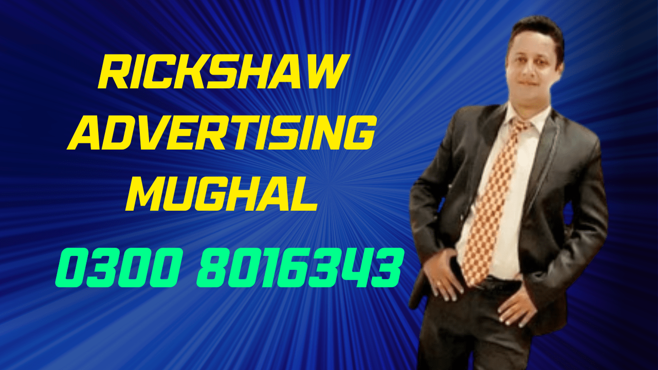 Rickshaw Advertising Mughal Pura