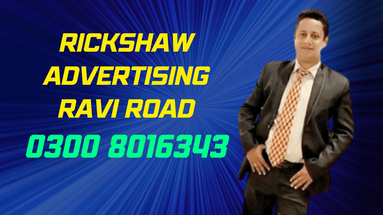 Rickshaw Advertising Ravi Road