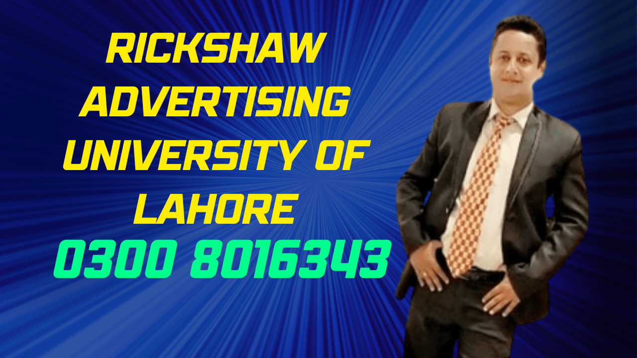 Rickshaw Advertising University of Lahore