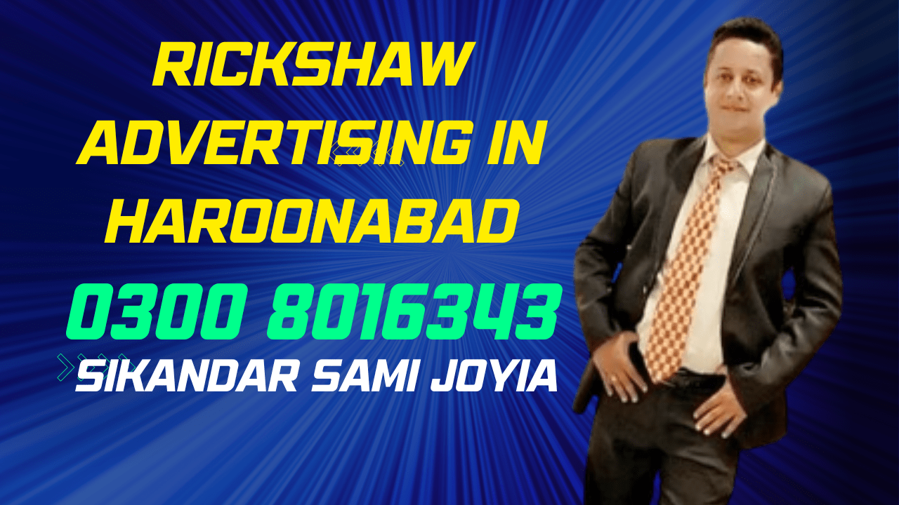 Rickshaw Advertising in Haroonabad