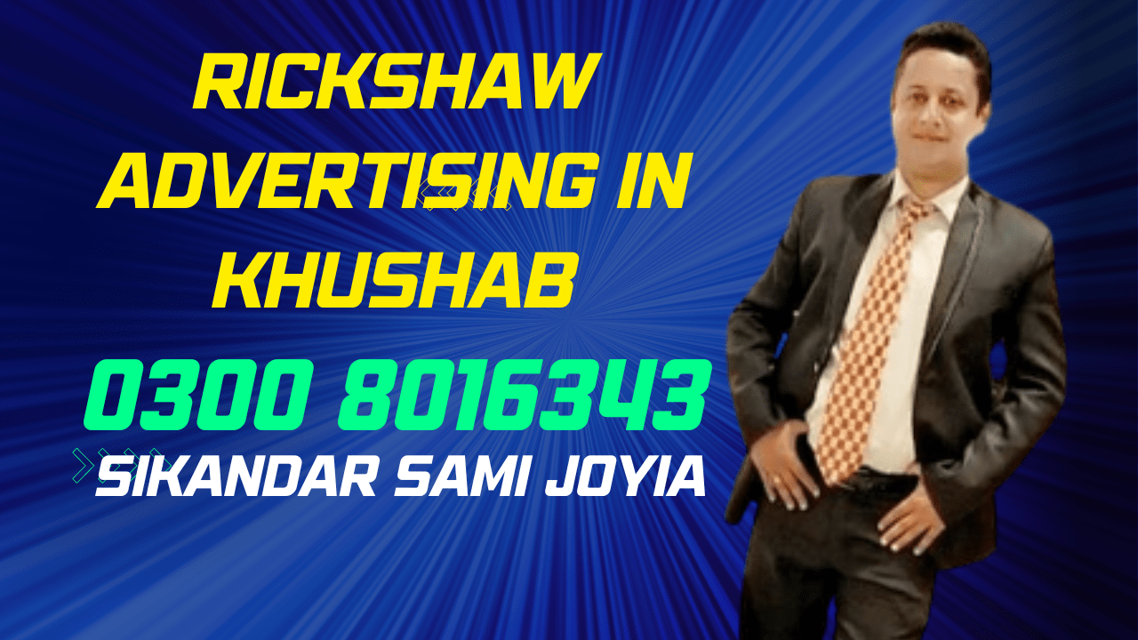 Rickshaw Advertising in Khushab