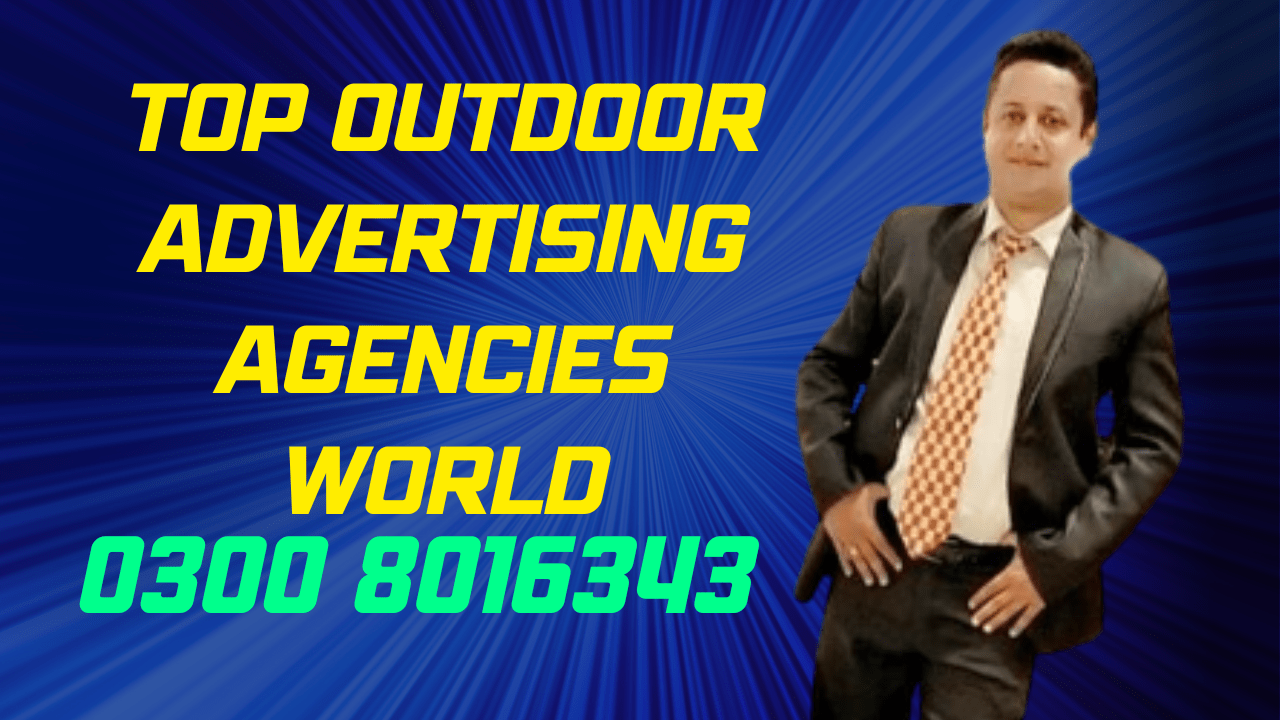 Top Outdoor Advertising Agencies World