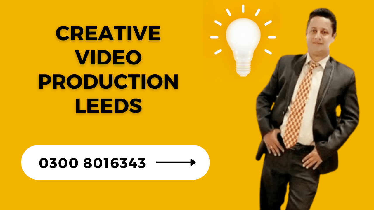 creative video production Leeds