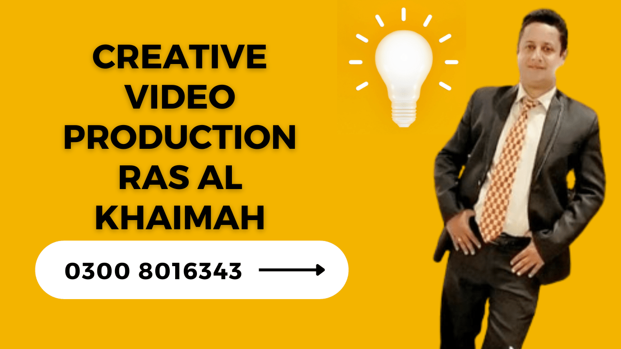 creative video production Ras Al Khaimah